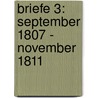 Briefe 3: September 1807 - November 1811 door Heinrich von von Kleist