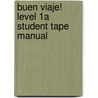 Buen Viaje! Level 1a Student Tape Manual by McGraw-Hill