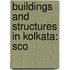Buildings And Structures In Kolkata: Sco