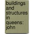 Buildings And Structures In Queens: John