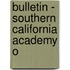 Bulletin - Southern California Academy O