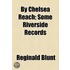 By Chelsea Reach; Some Riverside Records