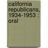 California Republicans, 1934-1953 : Oral door McIntyre Faries
