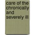 Care Of The Chronically And Severely Ill