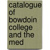 Catalogue Of Bowdoin College And The Med door Brunswick Bowdoin College Me