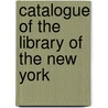 Catalogue Of The Library Of The New York door Free Academy Y. Free Academy
