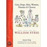 Cats, Dogs, Men, Women, Ninnies & Clowns by Jeanne Steig