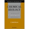 Chemical Biology, Selected Papers of H G by Har Gobind Khorana