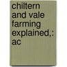 Chiltern And Vale Farming Explained,: Ac door William Ellis