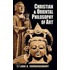 Christian And Oriental Philosophy Of Art