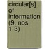 Circular[S] Of Information (9, Nos. 1-3)