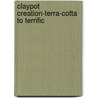 Claypot Creation-terra-cotta to Terrific door Holly Witt