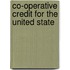 Co-Operative Credit For The United State