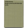 Collectanea Anglo-Premonstratensia (Volu door Premonstratensians