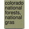 Colorado National Forests, National Gras door Emeline Fort