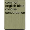 Common English Bible Concise Concordance by Common English Bible