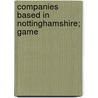 Companies Based In Nottinghamshire; Game door Source Wikipedia