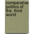 Comparative Politics Of The  Third World