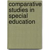 Comparative Studies in Special Education door Kaz Mazurek