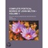 Complete Poetical Works Of John Milton (