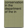 Conservation In The Department Of The In door Ray Lyman Wilbur