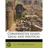 Conservative Essays, Legal And Political