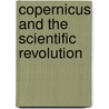 Copernicus And The Scientific Revolution by Edwards Rosen