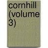 Cornhill (Volume 3) by George Smith