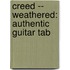 Creed -- Weathered: Authentic Guitar Tab
