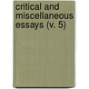 Critical And Miscellaneous Essays (V. 5) door Thomas Carlyle
