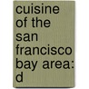 Cuisine Of The San Francisco Bay Area: D by Source Wikipedia