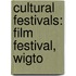 Cultural Festivals: Film Festival, Wigto