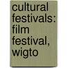 Cultural Festivals: Film Festival, Wigto by Source Wikipedia