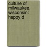 Culture Of Milwaukee, Wisconsin: Happy D by Source Wikipedia