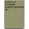 Culture Of Montreal: English-Speaking Qu by Source Wikipedia