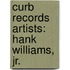 Curb Records Artists: Hank Williams, Jr.