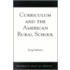 Curriculum And The American Rural School