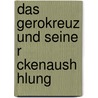 Das Gerokreuz Und Seine R Ckenaush Hlung by Julia Schmierer