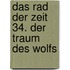Das Rad der Zeit 34. Der Traum des Wolfs