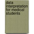 Data Interpretation For Medical Students
