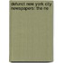 Defunct New York City Newspapers: The Ne