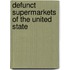 Defunct Supermarkets Of The United State