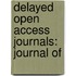 Delayed Open Access Journals: Journal Of