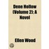 Dene Hollow (Volume 2); A Novel