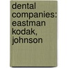 Dental Companies: Eastman Kodak, Johnson by Source Wikipedia