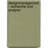 Designmanagement - Recherche Und Analyse door Tomasz Pierog