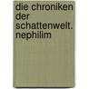 Die Chroniken der Schattenwelt. Nephilim by Gesa Schwartz