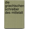 Die Griechischen Schreiber Des Mittelalt door Viktor Emil Gardthausen