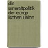 Die Umweltpolitik Der Europ Ischen Union