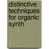 Distinctive Techniques for Organic Synth